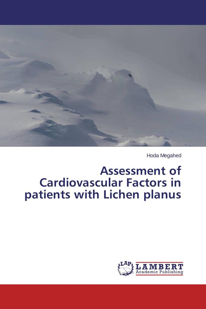 Assessment of Cardiovascular Factors in patients with Lichen planus