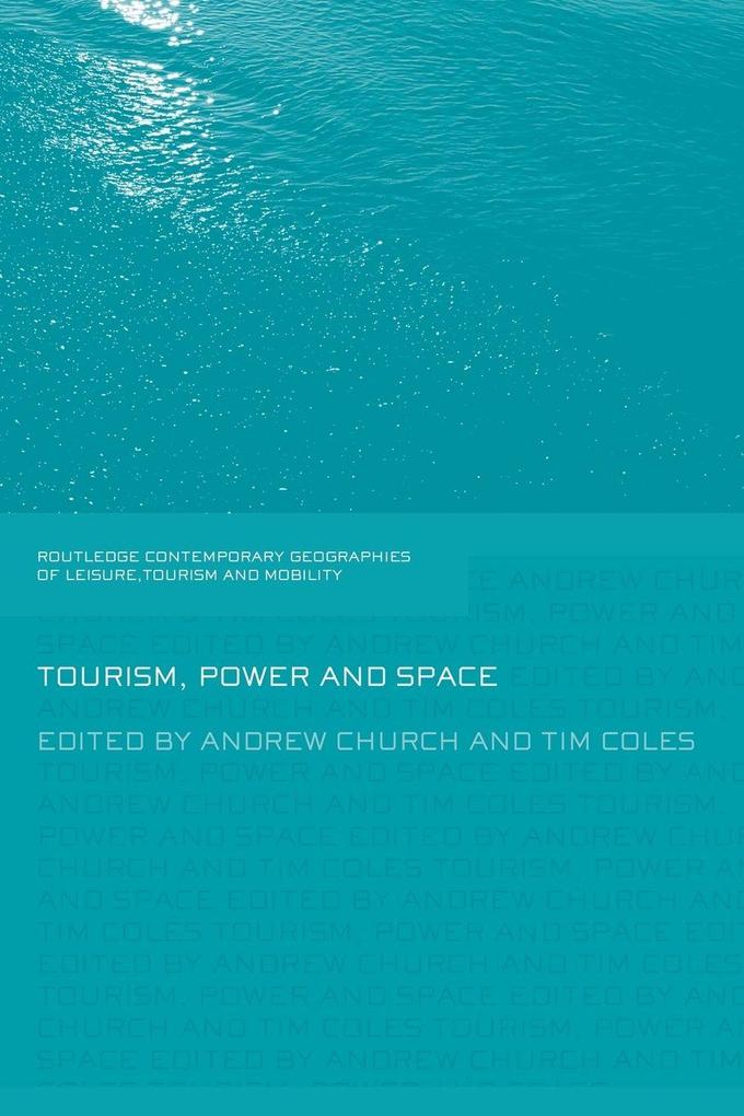 Tourism Power and Space