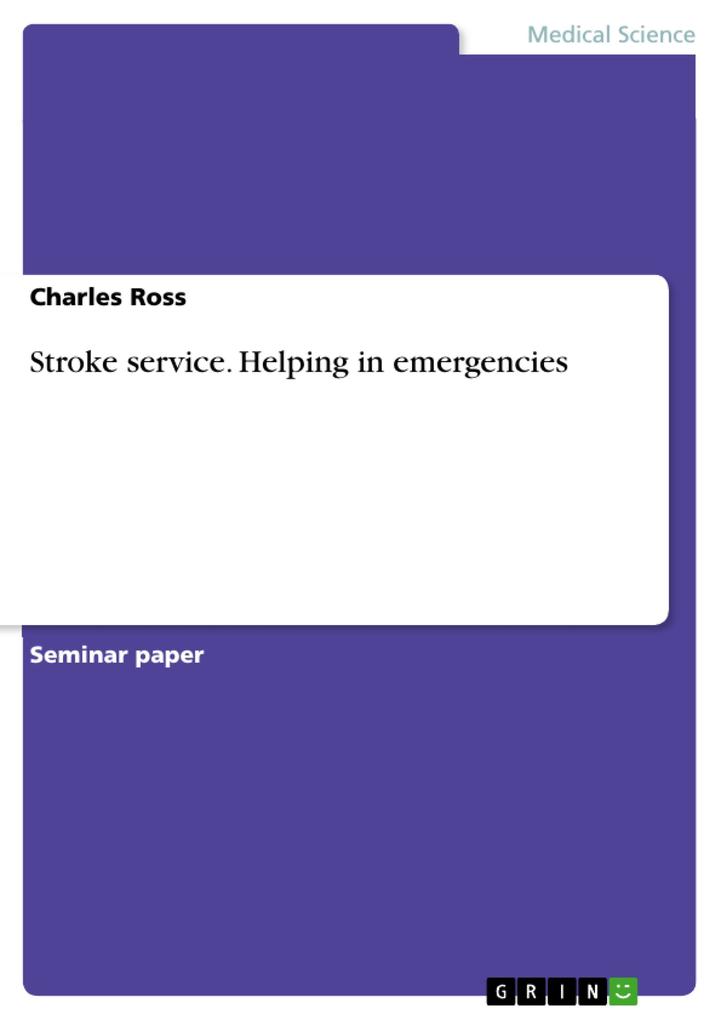 Stroke service. Helping in emergencies