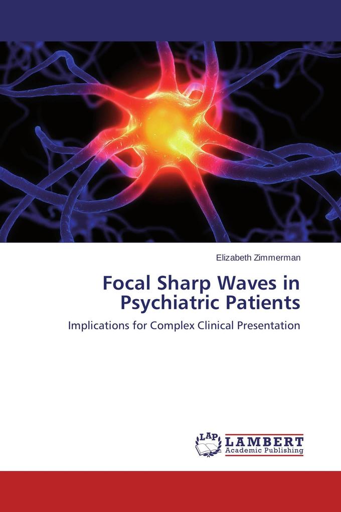 Focal Sharp Waves in Psychiatric Patients