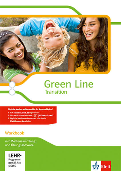 Green Line Transition. Workbook mit Mediensammlung und Übungssoftware Klasse 10 (G8) Klasse 11 (G9)