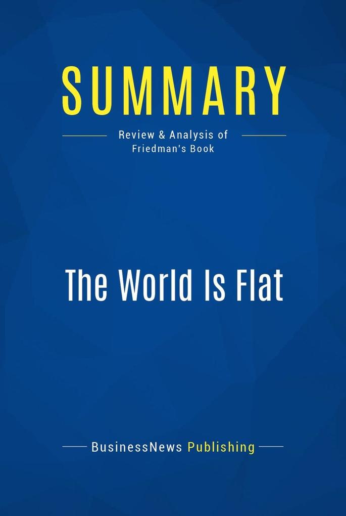 Summary: The World Is Flat