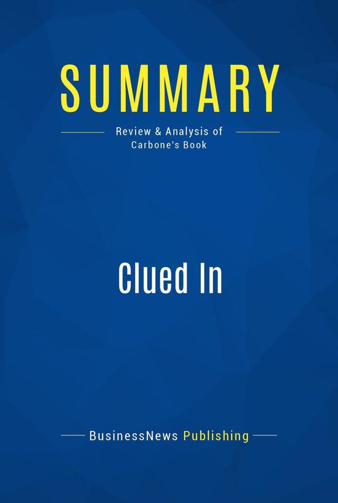 Summary: Clued In
