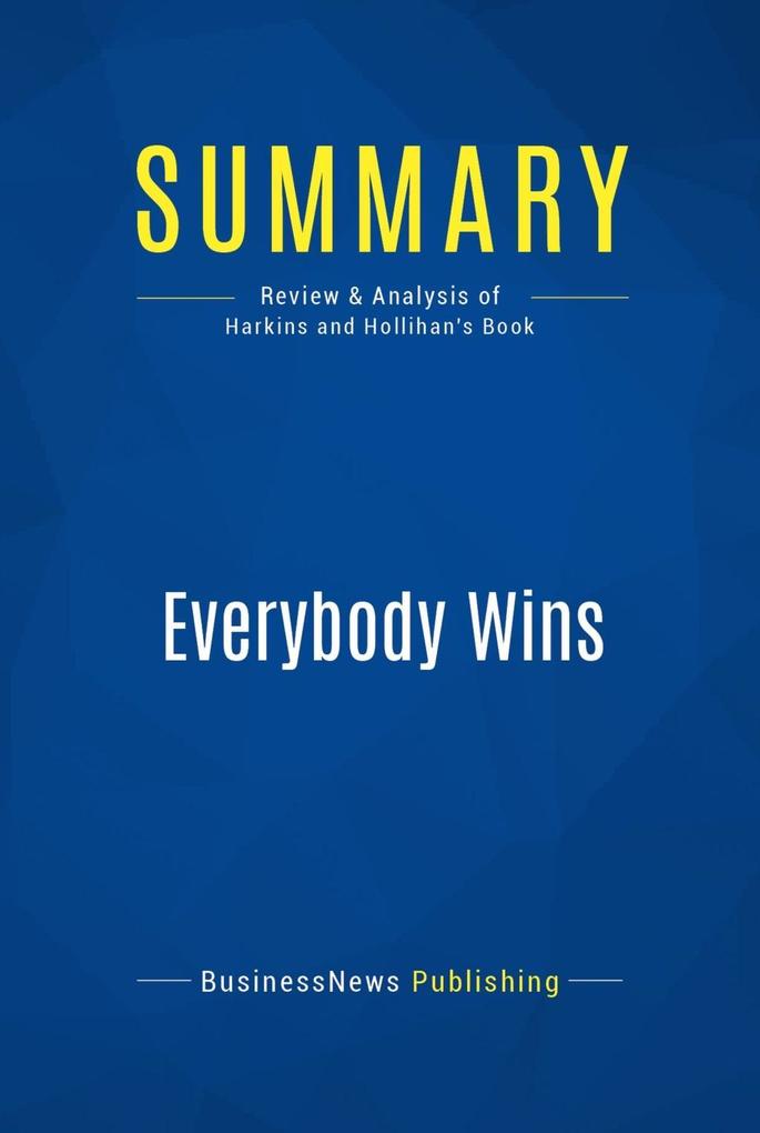 Summary: Everybody Wins
