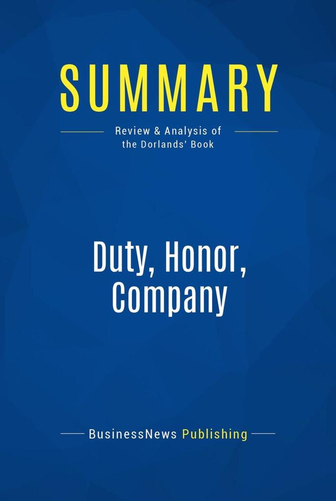 Summary: Duty Honor Company