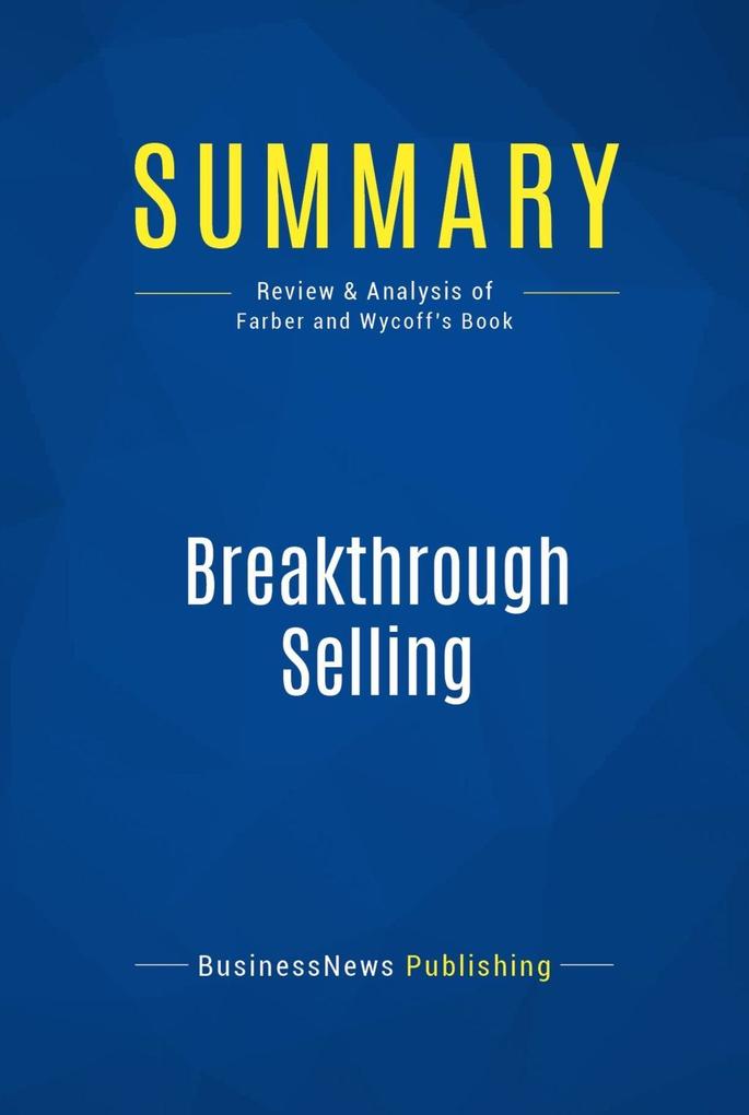 Summary: Breakthrough Selling