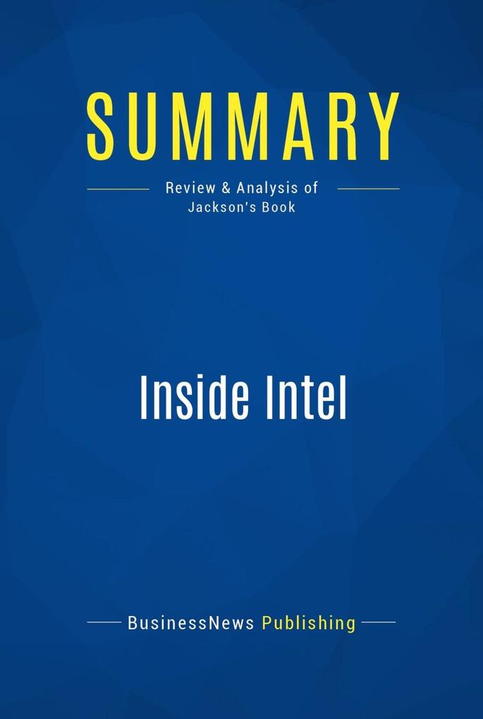 Summary: Inside Intel