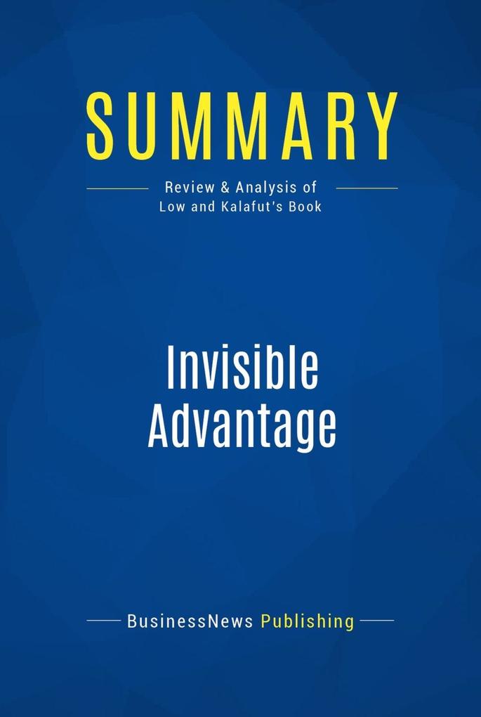 Summary: Invisible Advantage