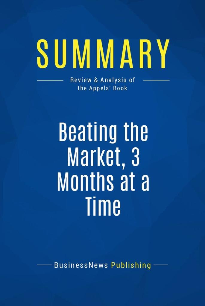 Summary: Beating the Market 3 Months at a Time