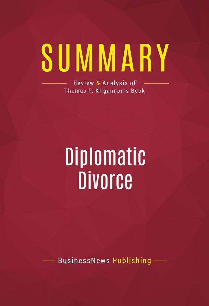 Summary: Diplomatic Divorce
