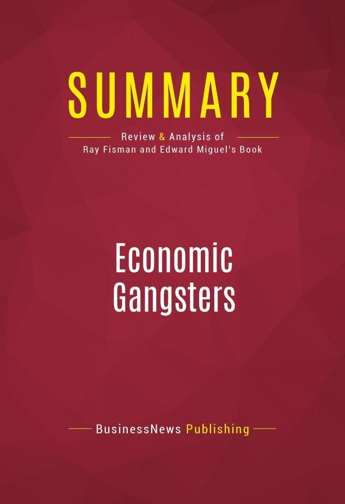 Summary: Economic Gangsters