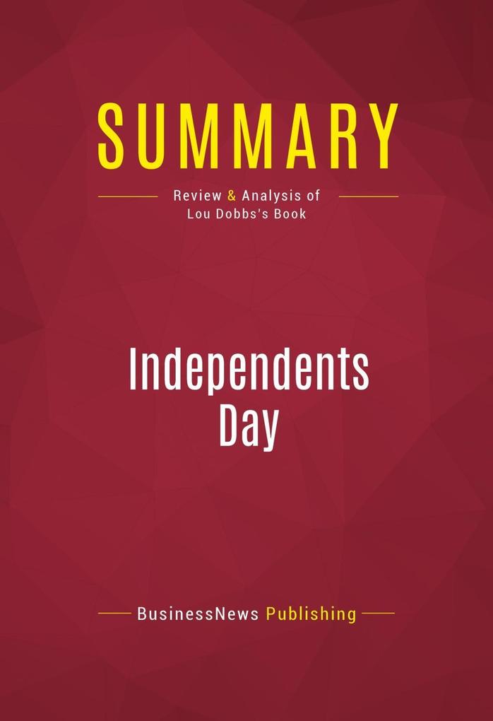 Summary: Independents Day