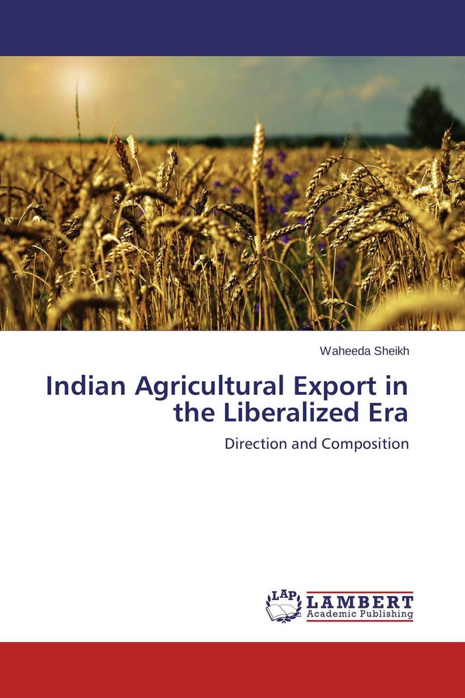 Indian Agricultural Export in the Liberalized Era