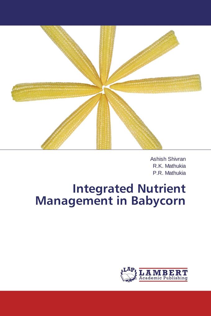 Integrated Nutrient Management in Babycorn