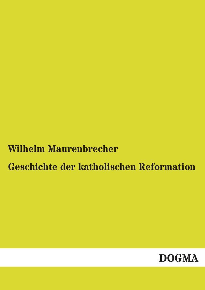 Geschichte der katholischen Reformation