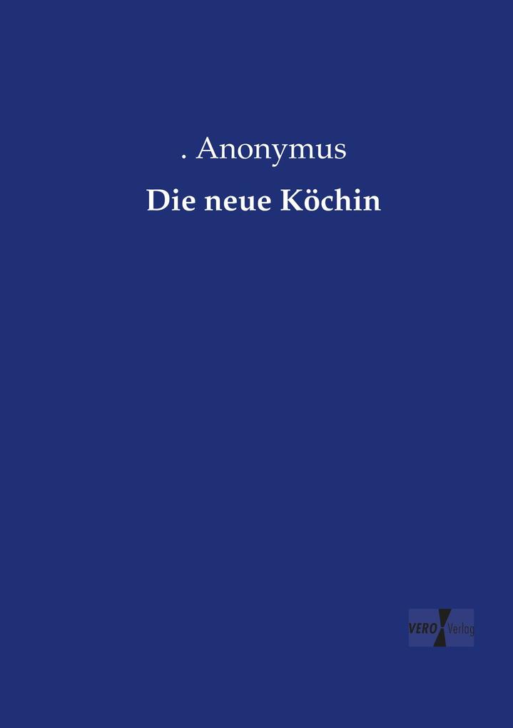 Die neue Köchin