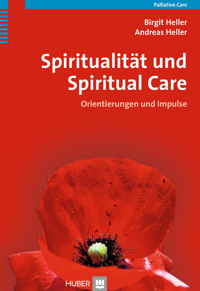 Spiritualität und Spiritual Care als eBook Download von Birgit Heller, Andreas Heller - Birgit Heller, Andreas Heller
