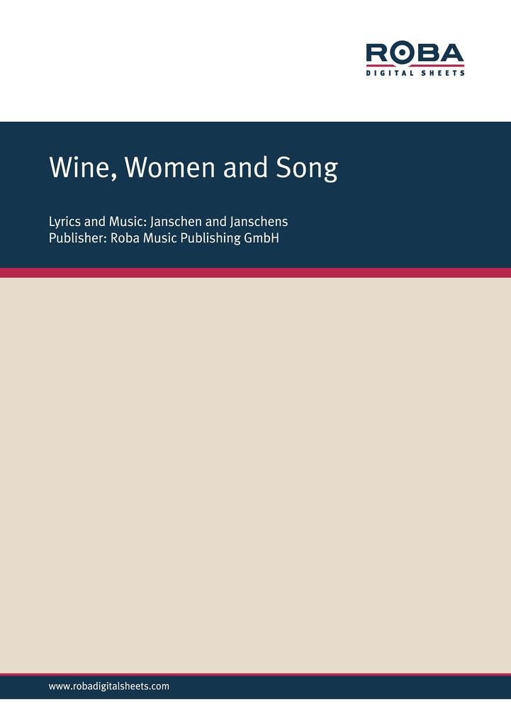 Wine Women and Song