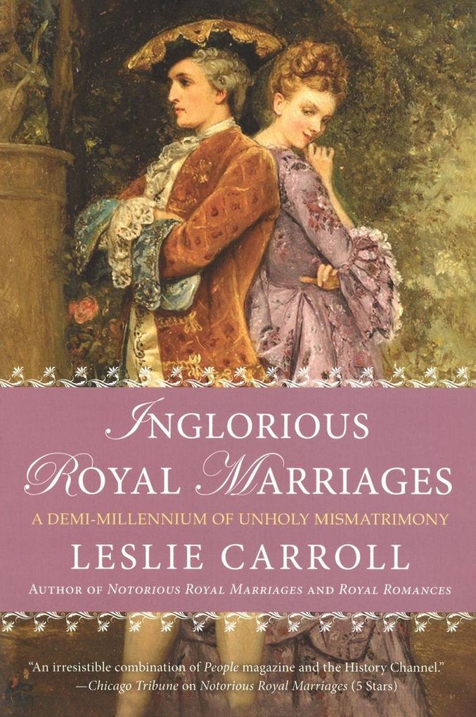 Inglorious Royal Marriages