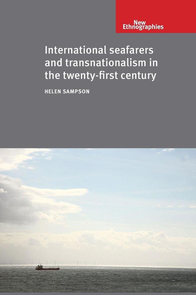 International seafarers and transnationalism in the twenty-first century