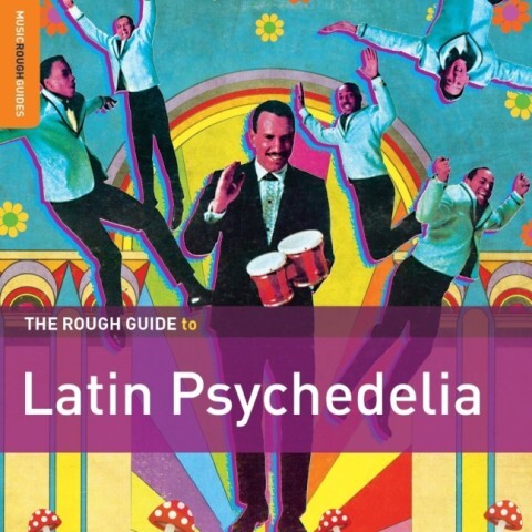 The Rough Guide To Latin Psychedelia **2xCD Specia