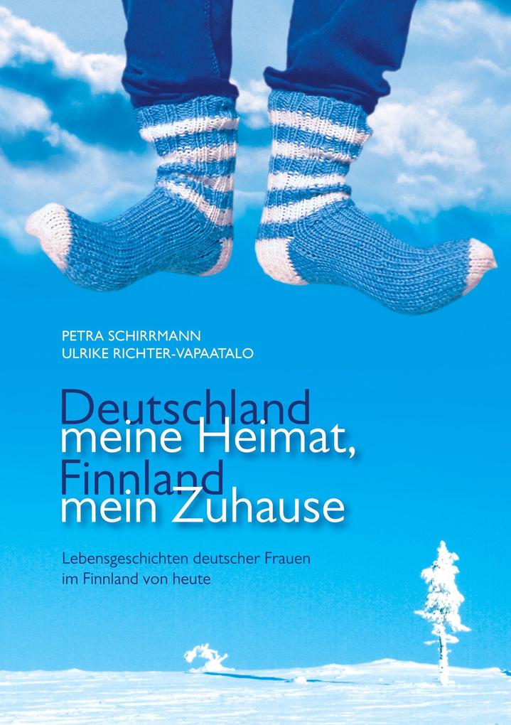 Deutschland meine Heimat Finnland mein Zuhause