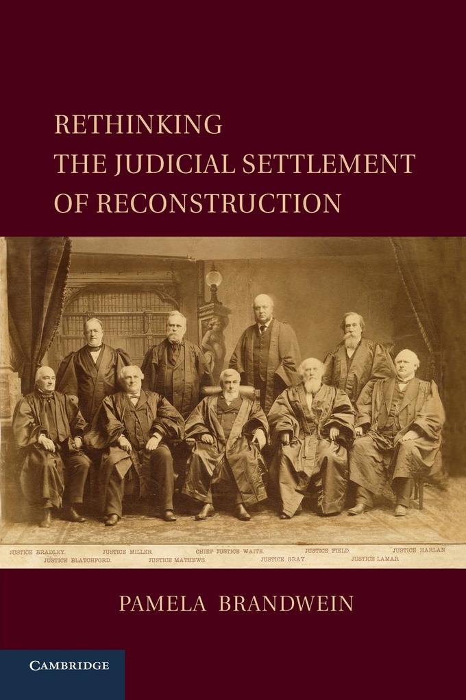 Rethinking the Judicial Settlement of Reconstruction
