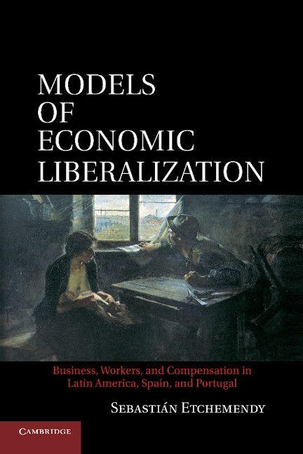 Models of Economic Liberalization