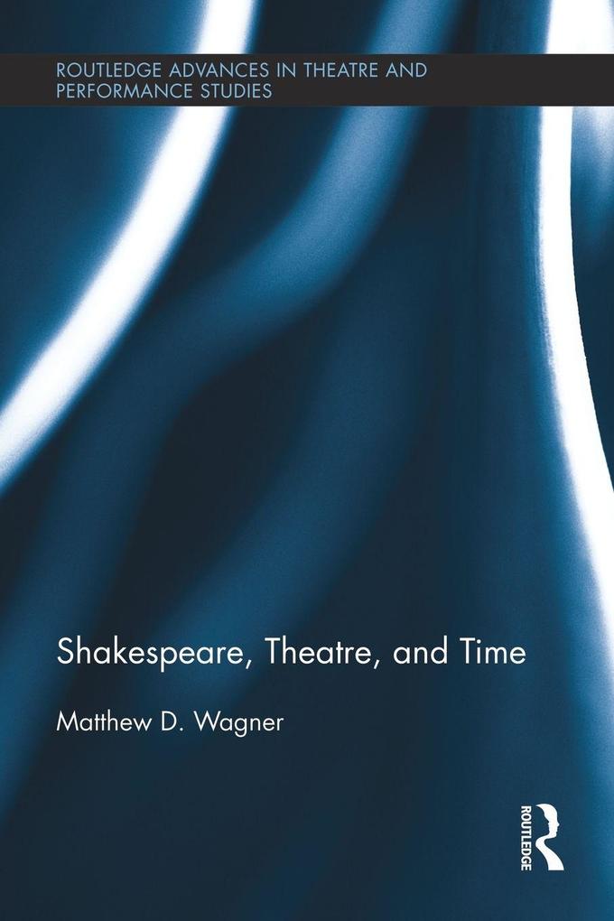 Shakespeare Theatre and Time