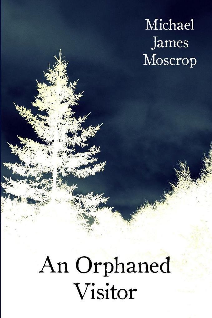 An Orphaned Visitor