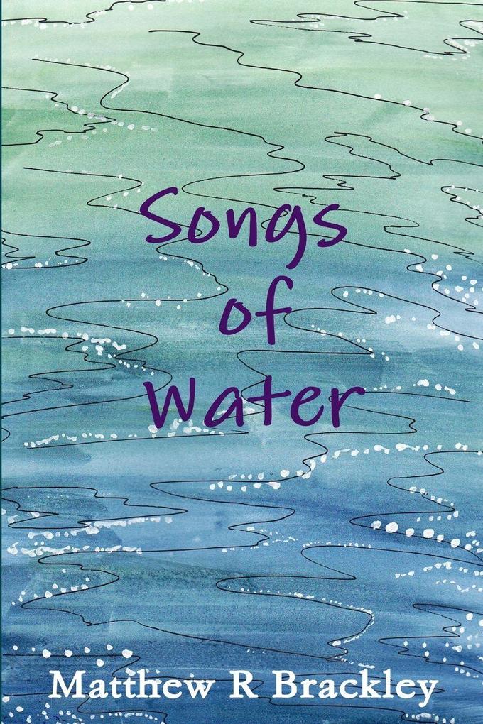 Songs of Water