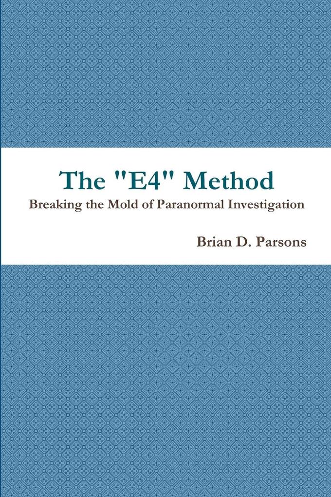 The 'E4' Method