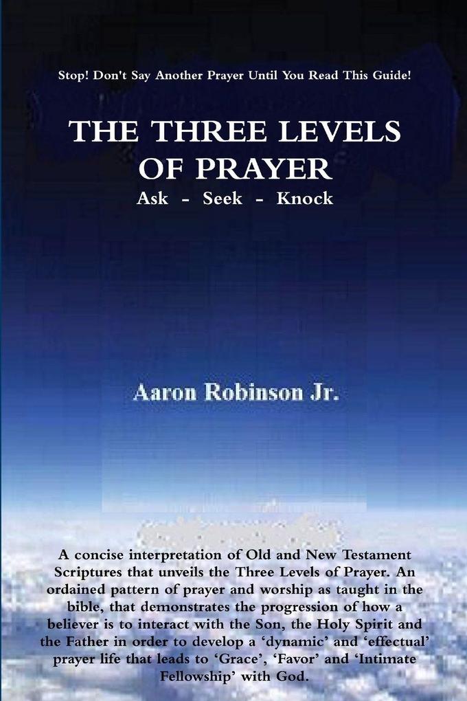 THE THREE LEVELS OF PRAYER