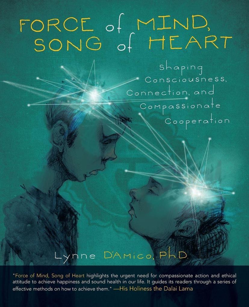 Force of Mind Song of Heart