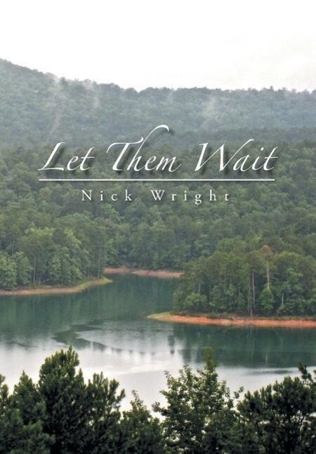 Let Them Wait