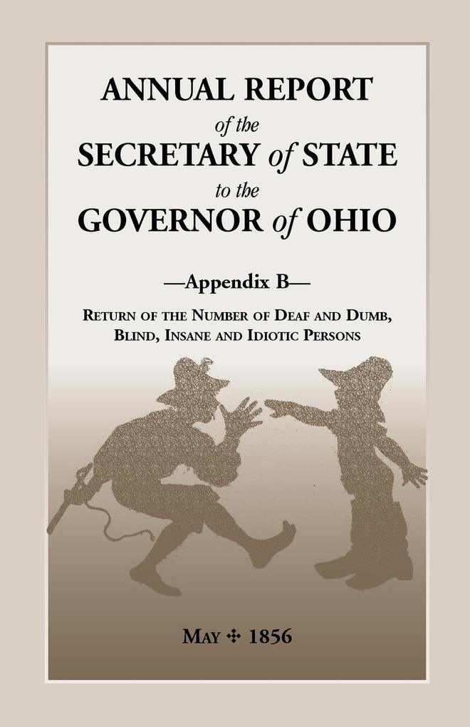 Annual Report of the Secretary of State to the Governor of Ohio Appendix B