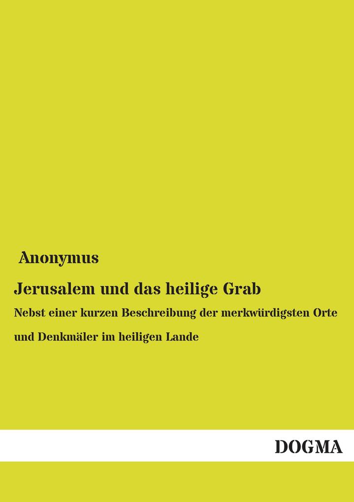 Jerusalem und das heilige Grab