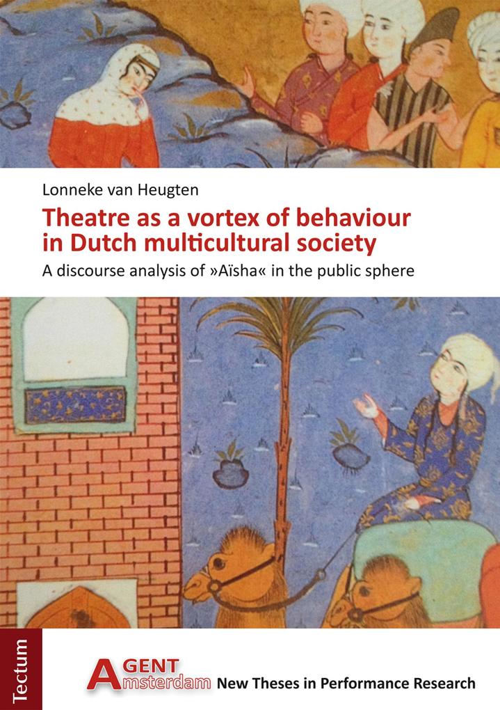 Theatre as a vortex of behaviour in Dutch multicultural society