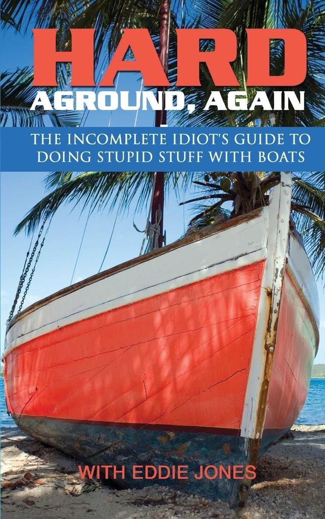 Hard Aground Again
