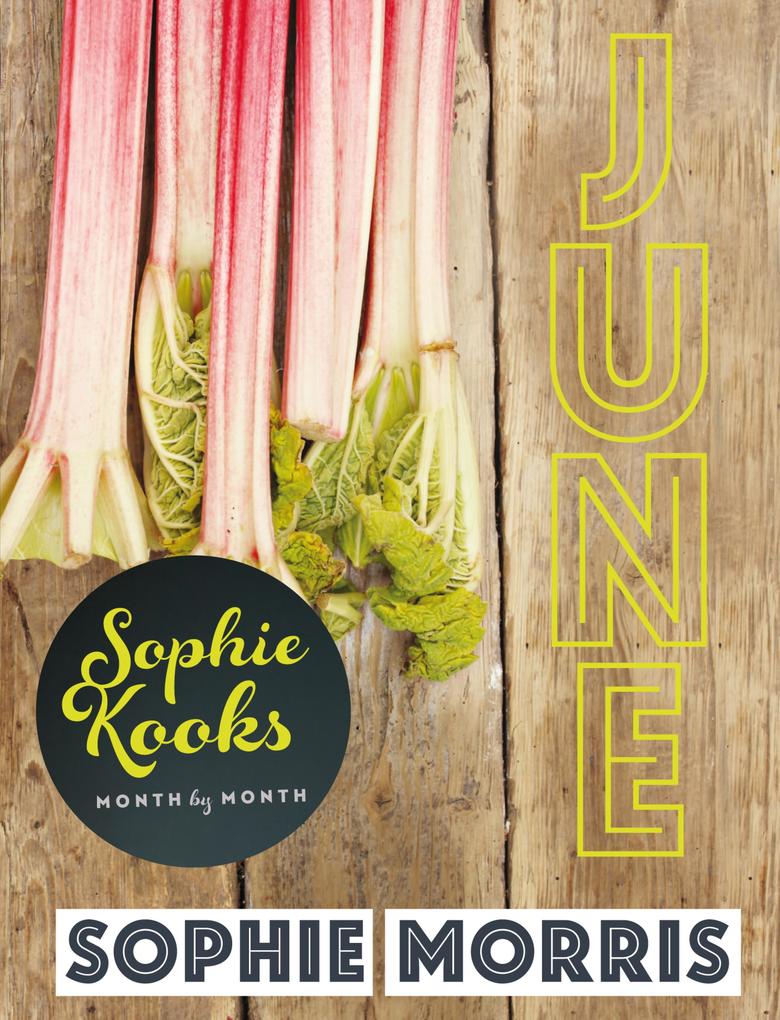 Sophie Kooks Month by Month: June
