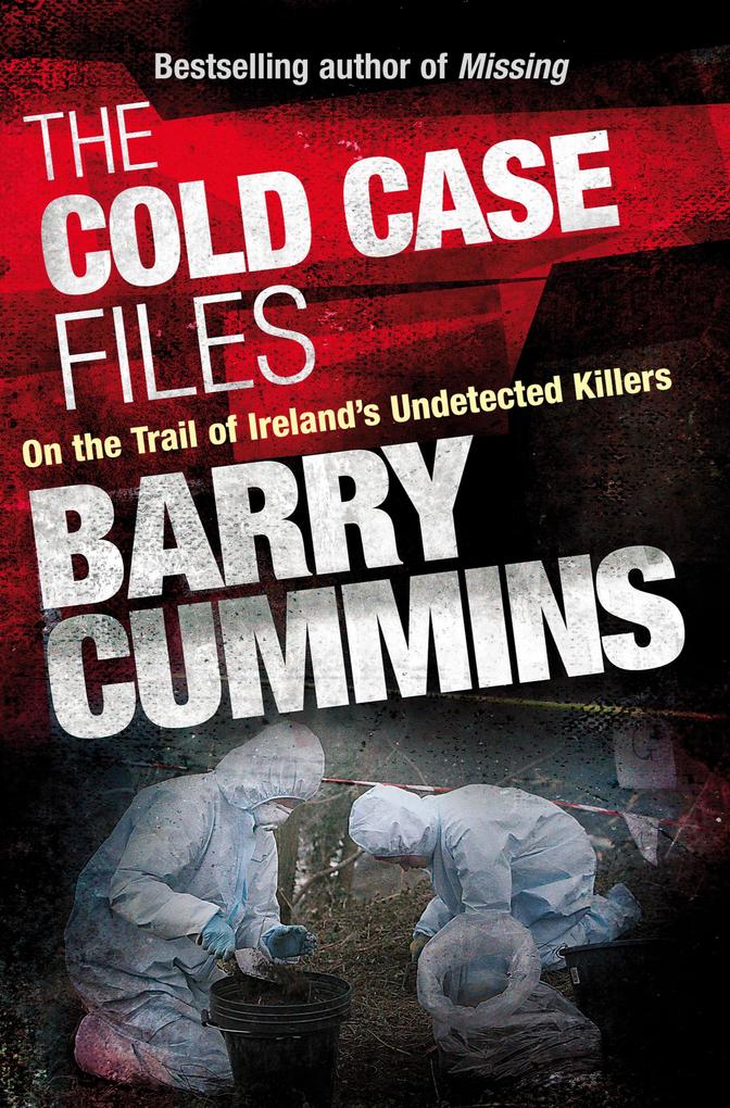 Cold Case Files Missing and Unsolved: Ireland‘s Disappeared