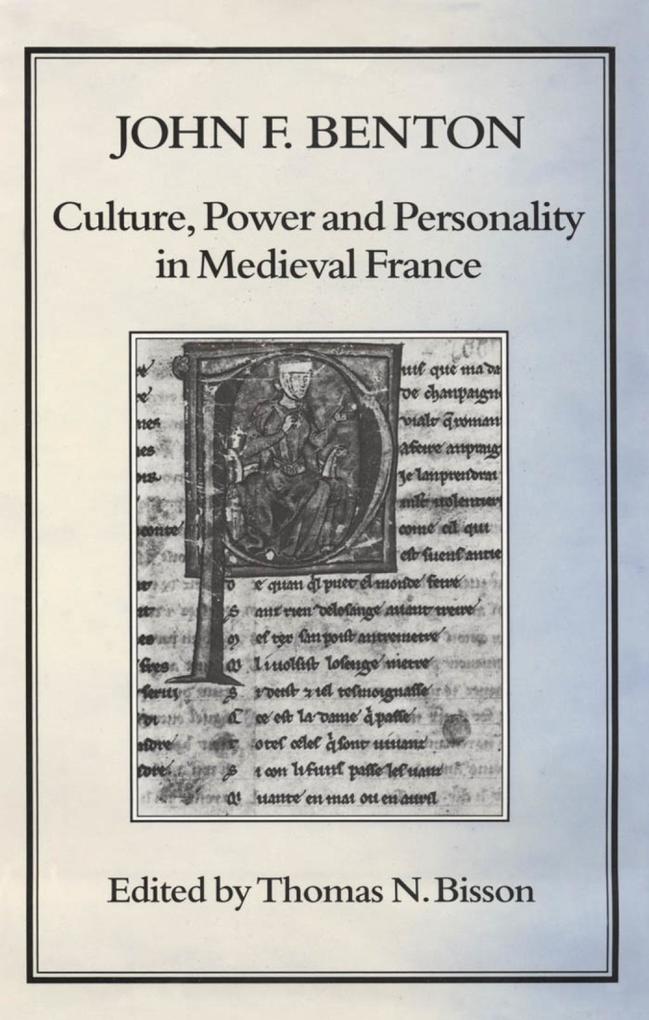 Culture Power and Personality in Medieval France