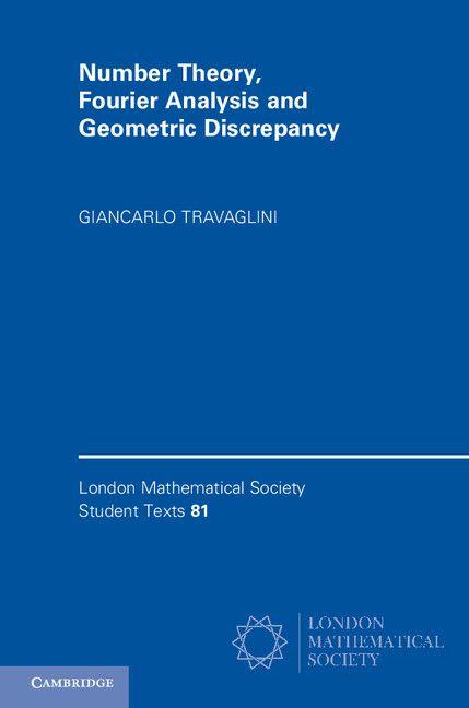 Number Theory Fourier Analysis and Geometric Discrepancy