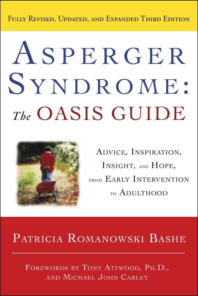 Asperger Syndrome: The OASIS Guide Revised Third Edition