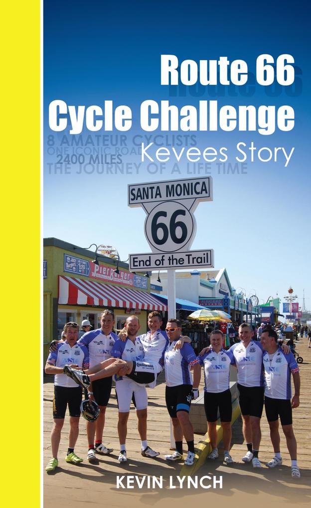 Route 66 Cycle Challenge Kevee‘s Story