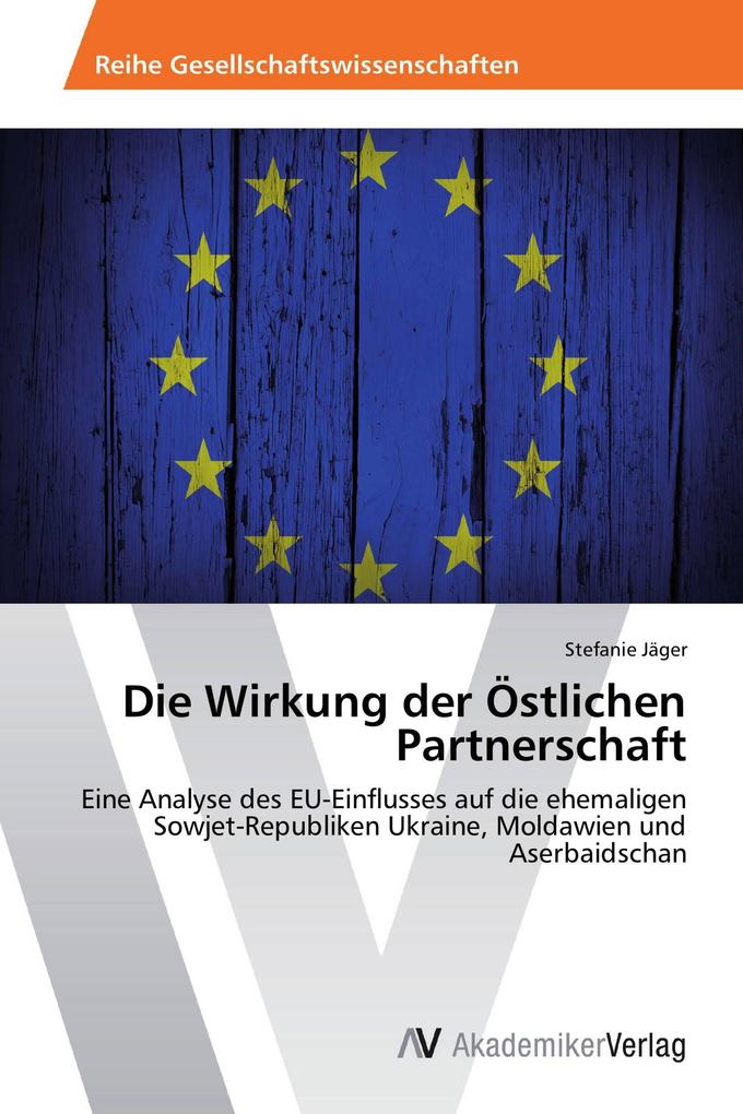 Die Wirkung der Östlichen Partnerschaft