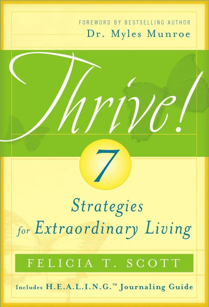 THRIVE! 7 Strategies for Extraordinary Living