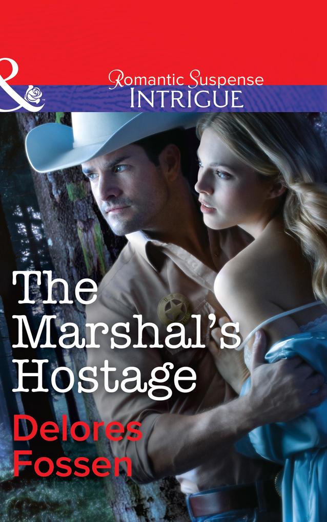 The Marshal‘s Hostage