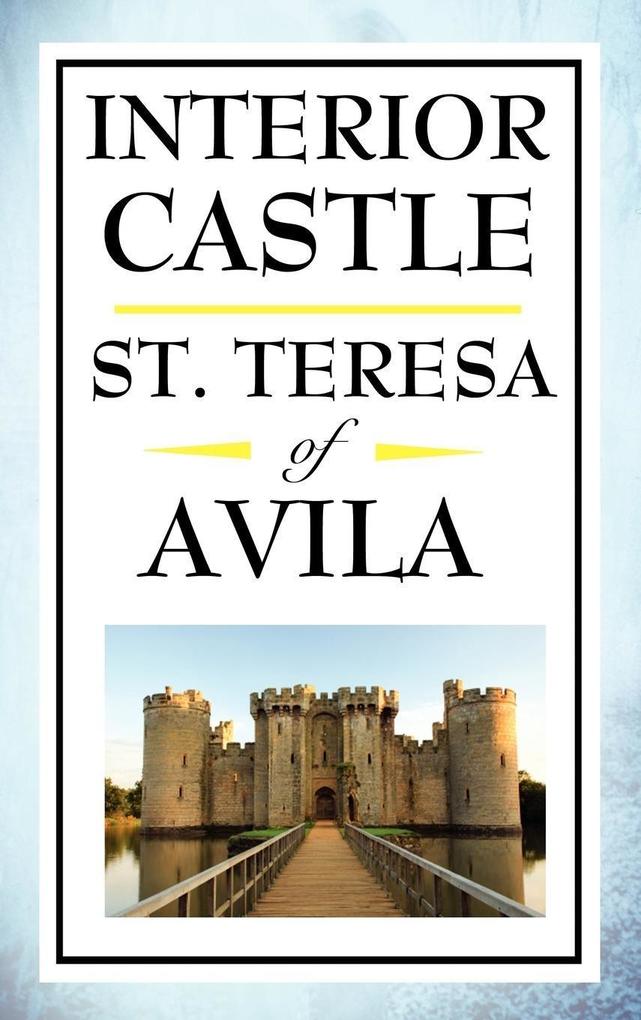 Interior Castle - St. Teresa Of Avila