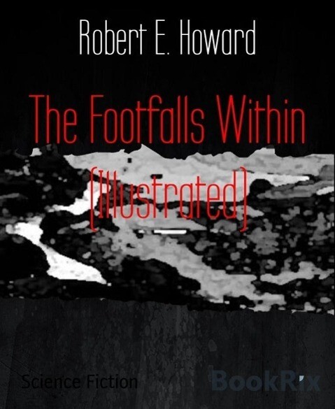 The Footfalls Within (Illustrated)